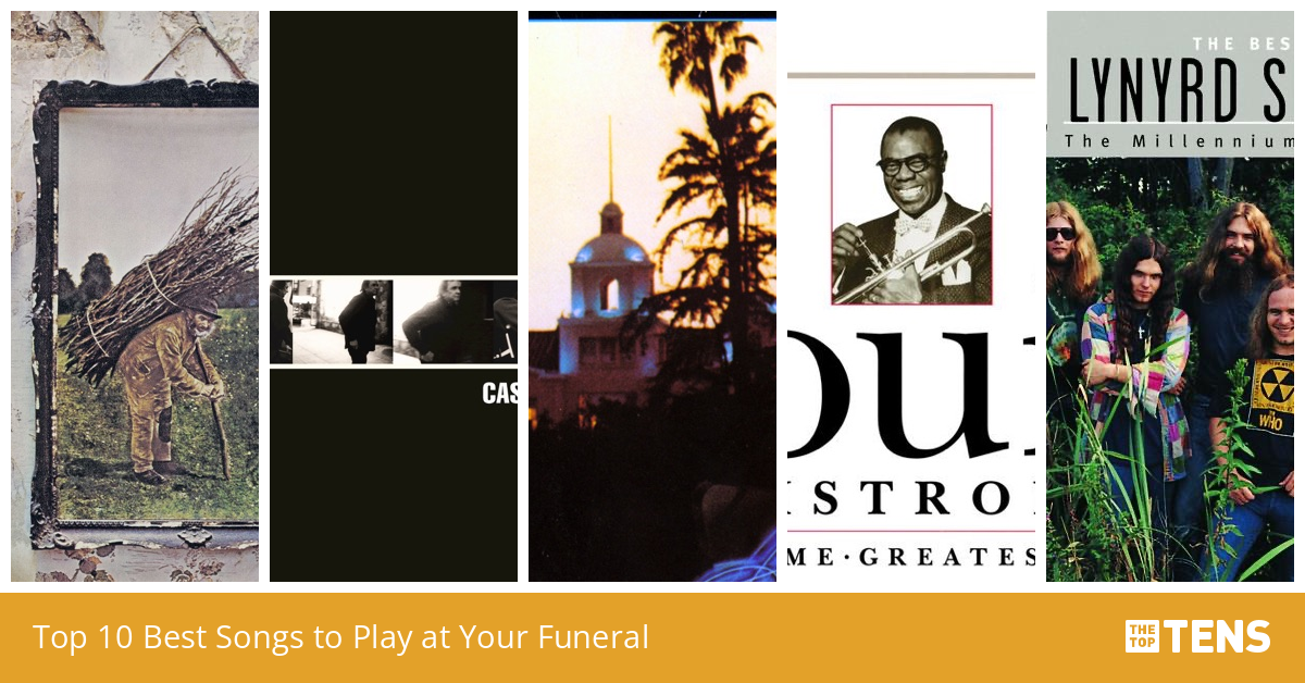Top 10 Best Songs to Play at Your Funeral