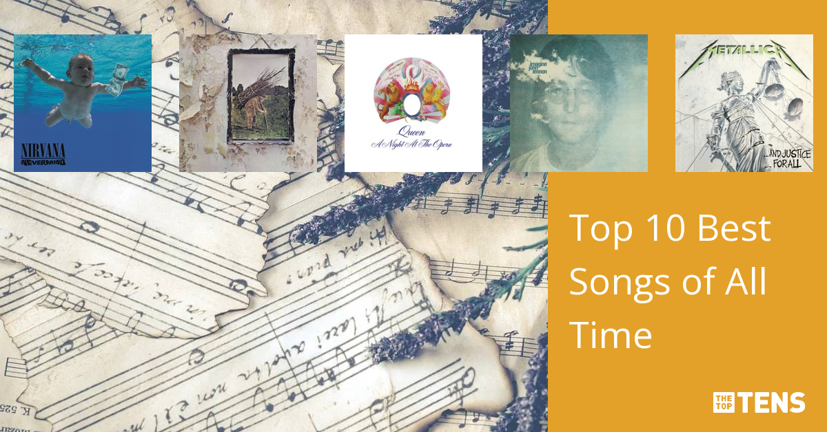 Best Songs of All Time | Top 10 Songs TheTopTens