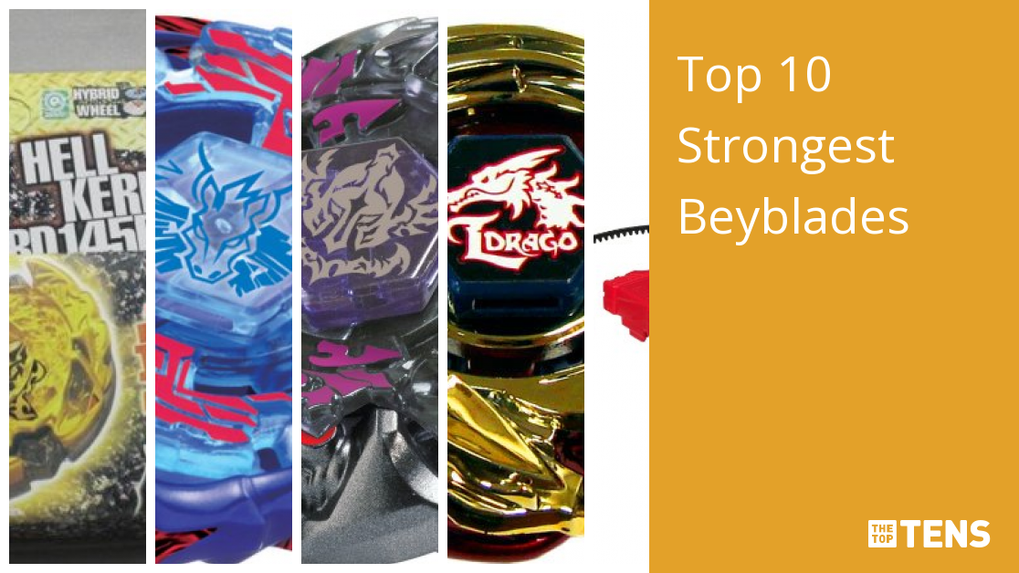 Top Strongest Beyblades -