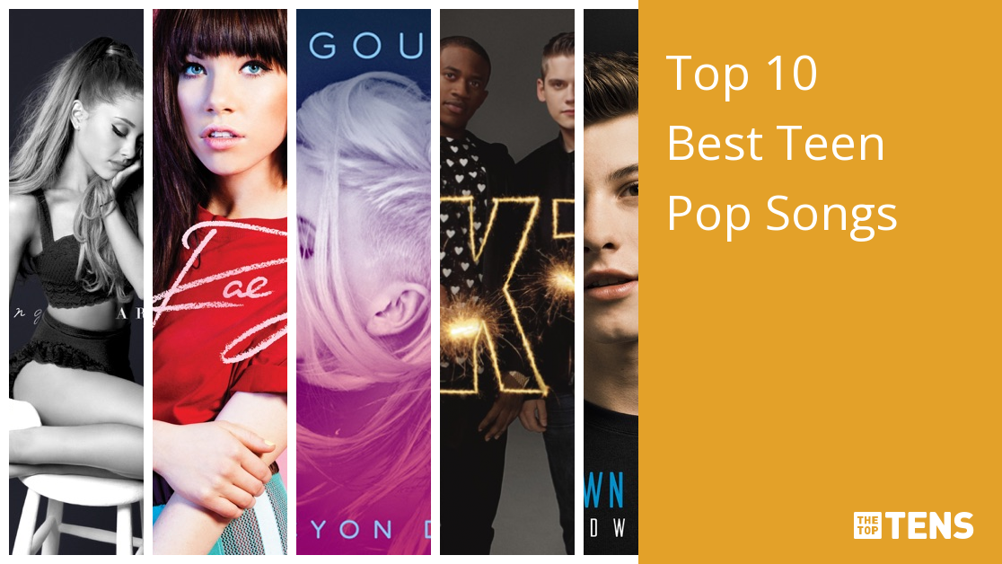 meddelelse radiator krigsskib Top 10 Best Teen Pop Songs - TheTopTens
