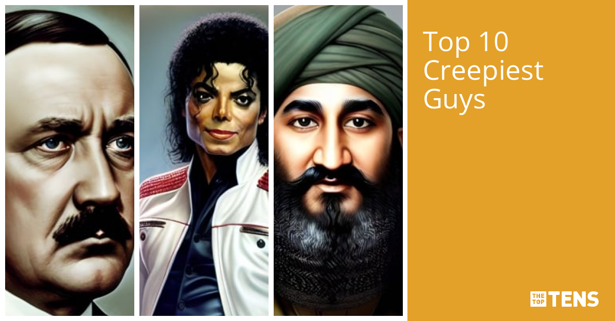 Top 10 Creepiest Guys TheTopTens