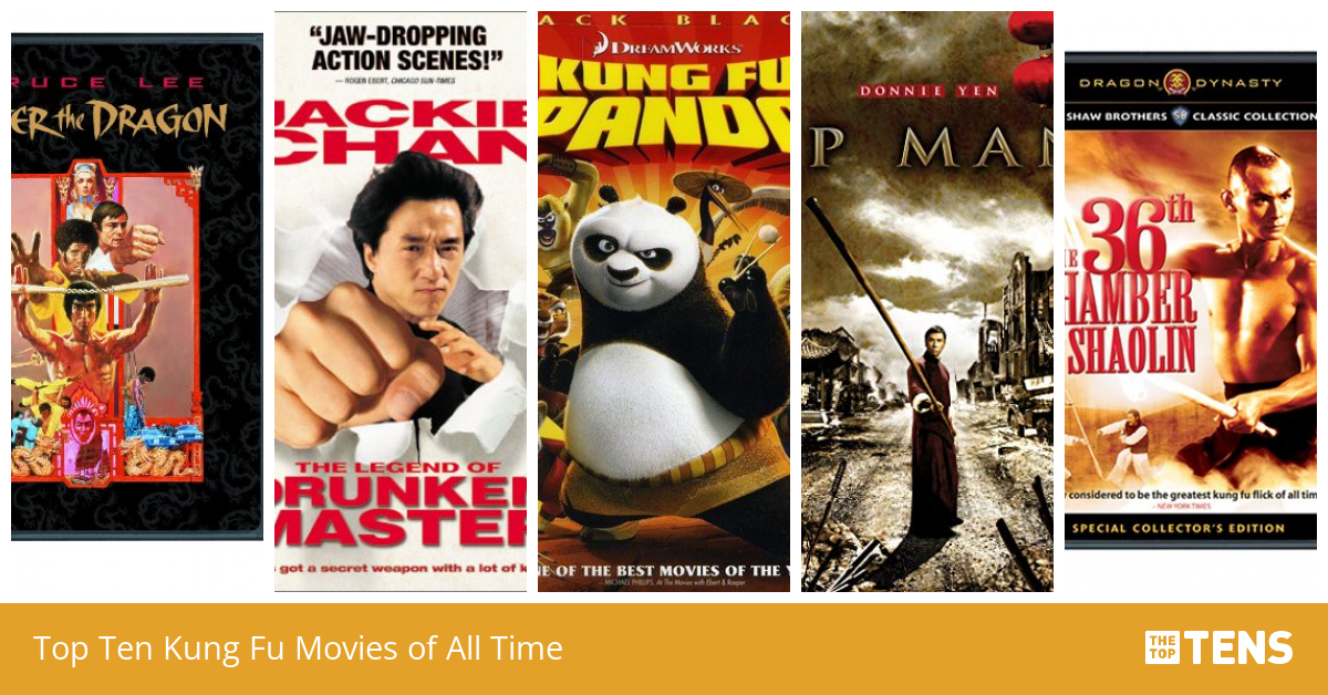 Top Ten Kung Fu Movies of All Time - TheTopTens