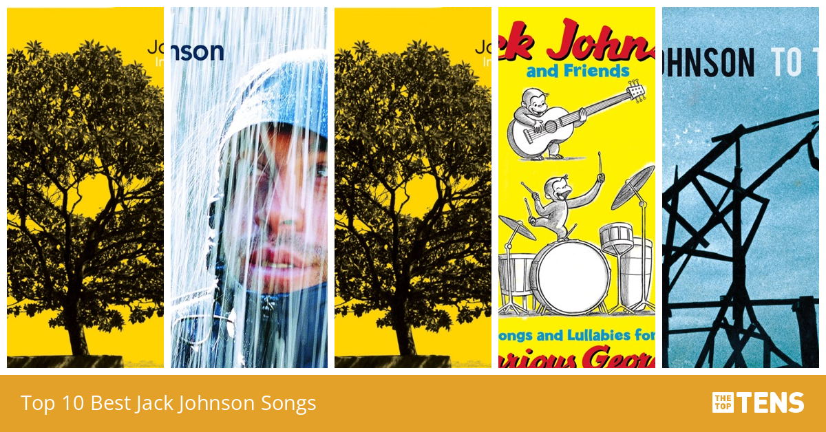 Top 10 Best Jack Johnson Songs