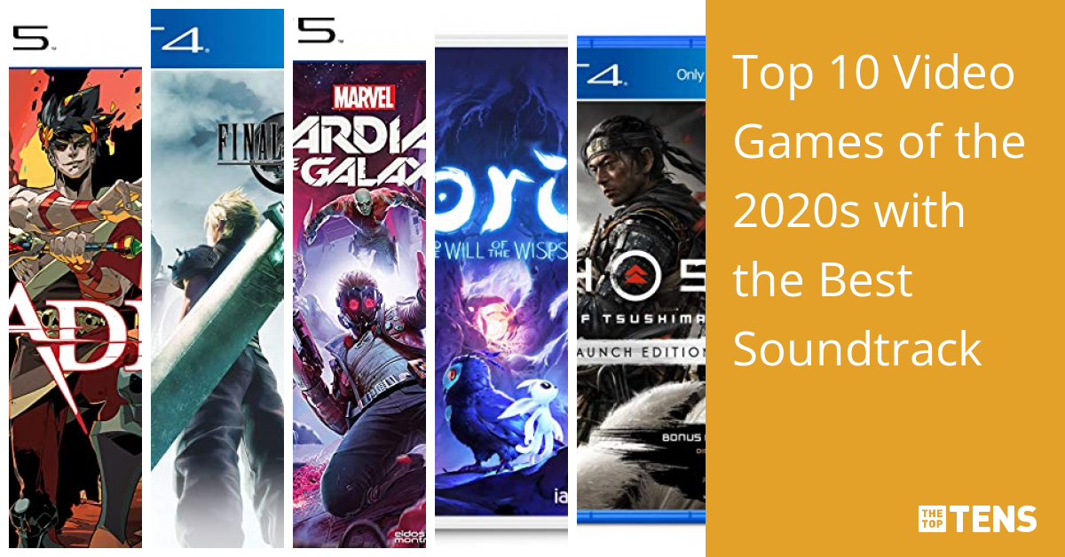 Top 10 Video Games Of The 2020s With The Best Soundtrack - TheTopTens