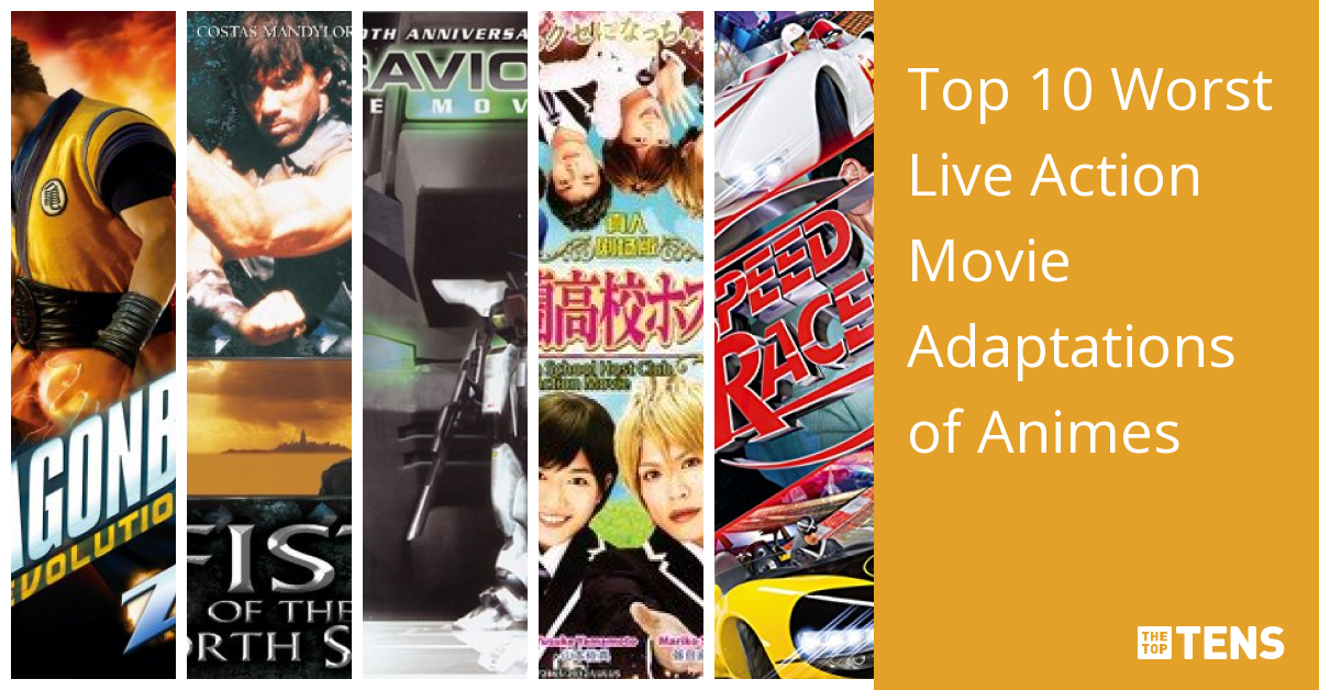 Top 10 Worst Live Action Movie Adaptations of Animes - TheTopTens