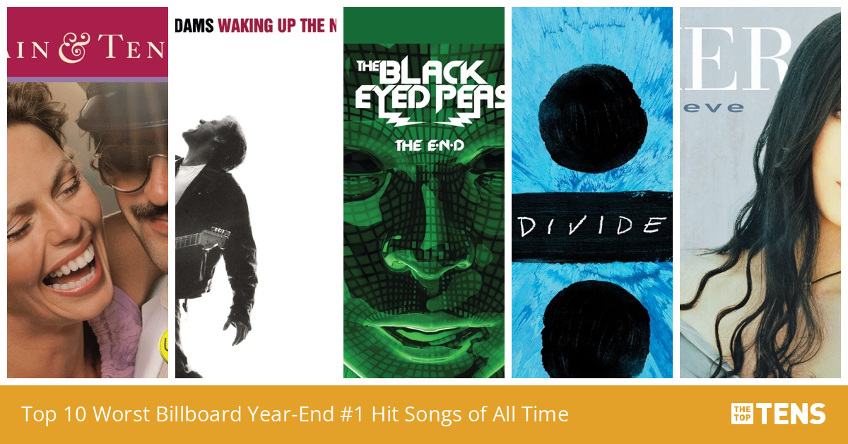 Top 10 Worst Billboard YearEnd 1 Hit Songs of All