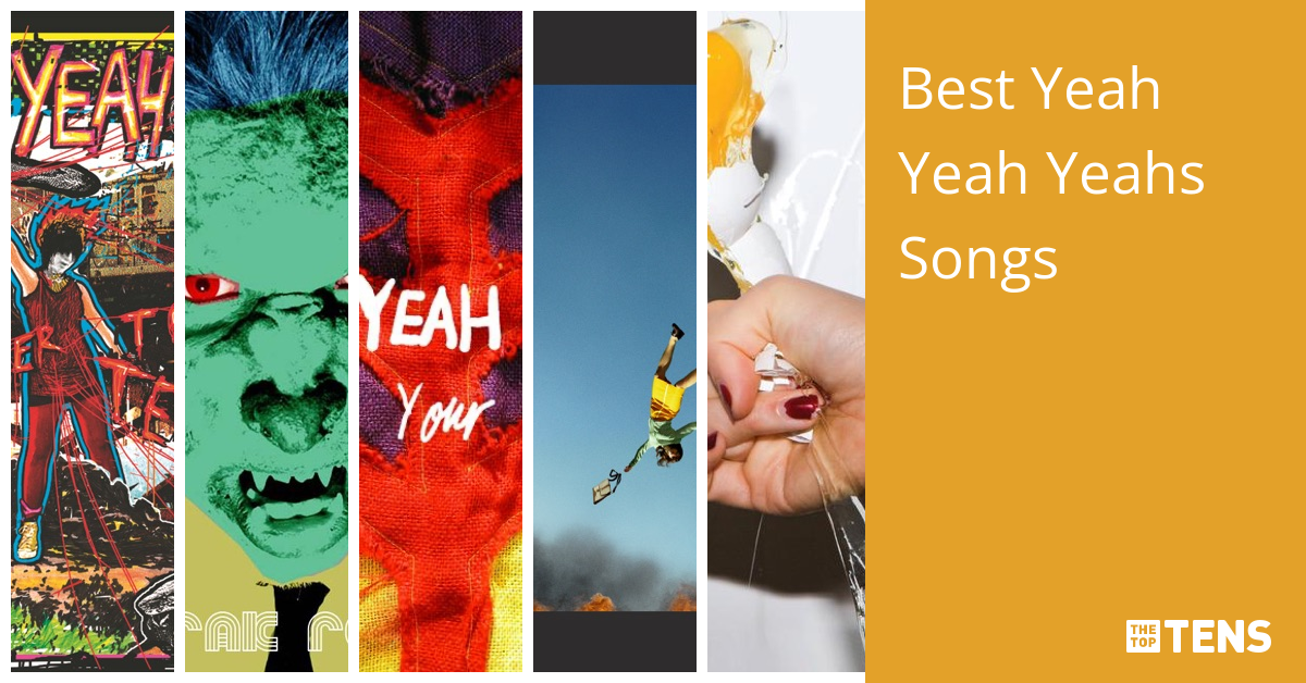 best-yeah-yeah-yeahs-songs-top-ten-list-thetoptens