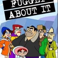 Fugget About It