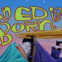 An Ed is Born - Ed, Edd N Eddy