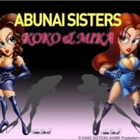 Abunai Sisters: Koko & Mika